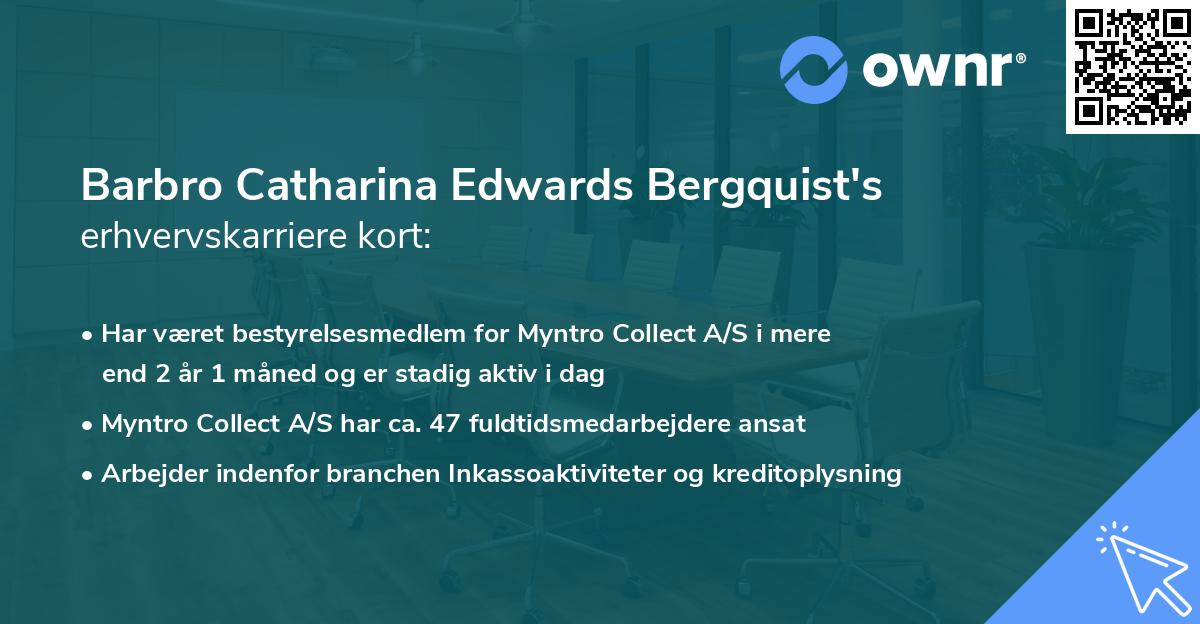 Barbro Catharina Edwards Bergquist's erhvervskarriere kort