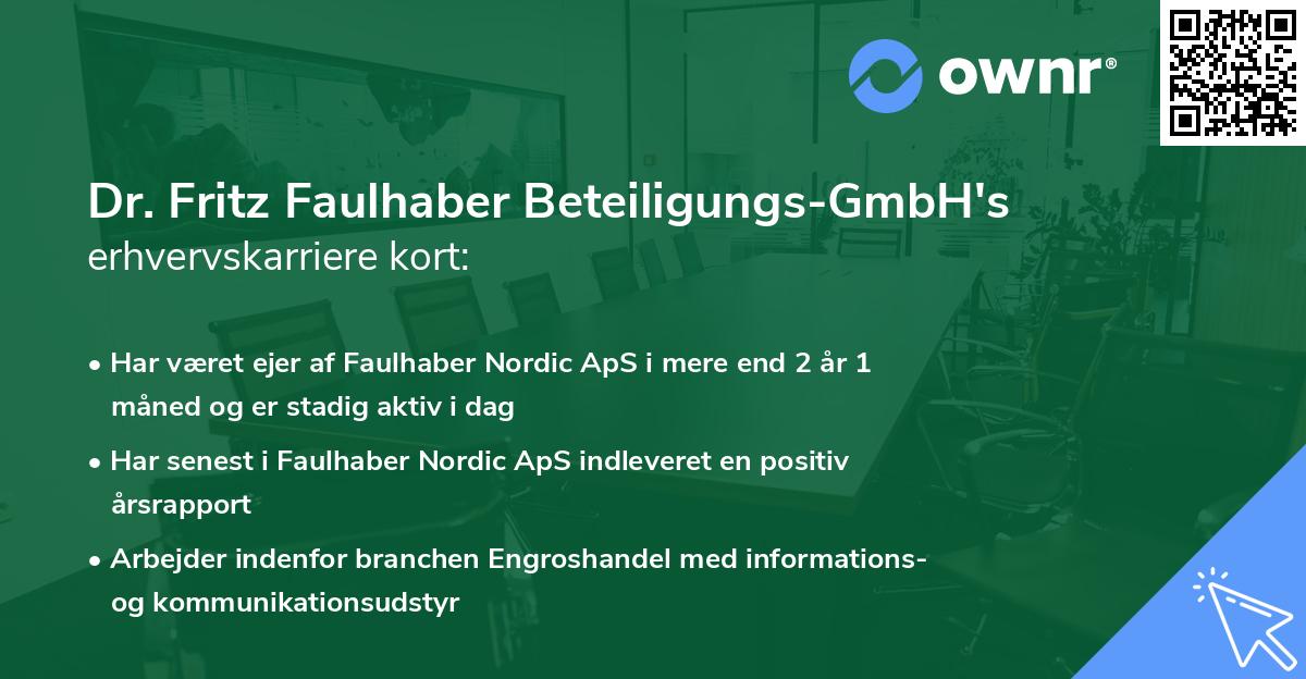 Dr. Fritz Faulhaber Beteiligungs-GmbH's erhvervskarriere kort