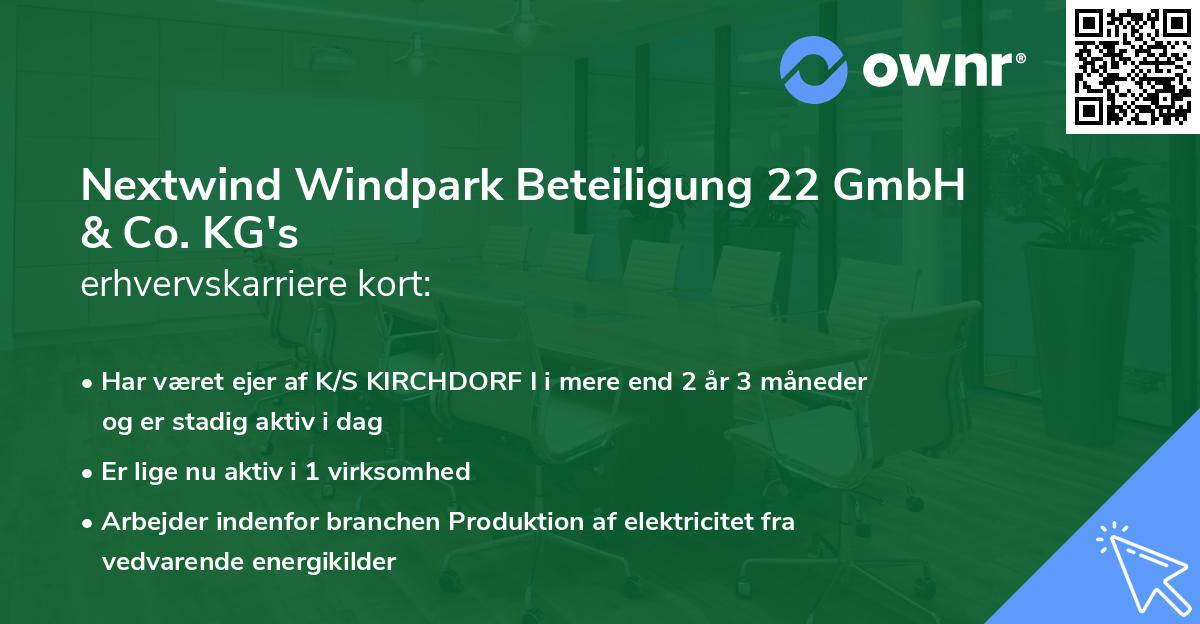 Nextwind Windpark Beteiligung 22 GmbH & Co. KG's erhvervskarriere kort