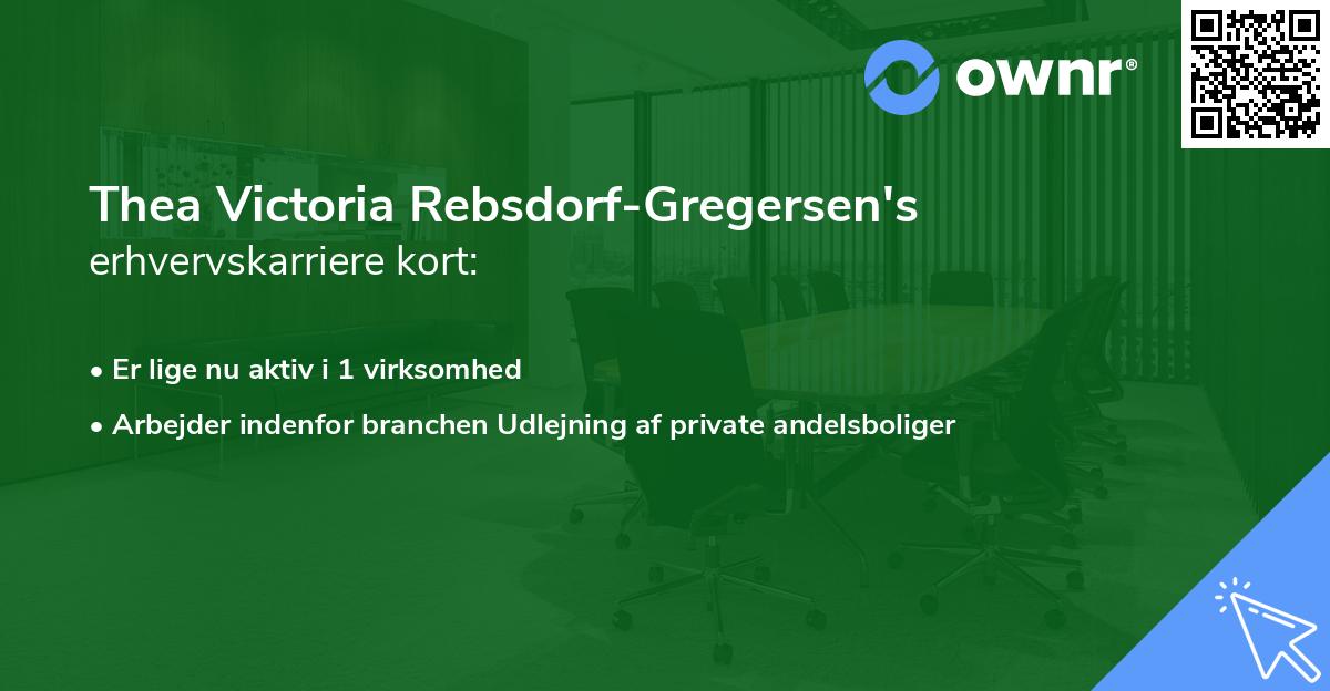 Thea Victoria Rebsdorf-Gregersen's erhvervskarriere kort