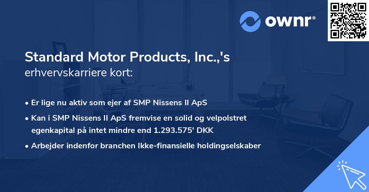 Standard Motor Products, Inc.,'s erhvervskarriere kort