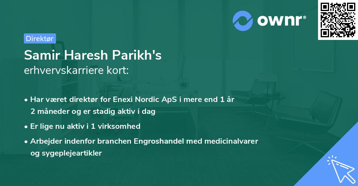 Samir Haresh Parikh's erhvervskarriere kort