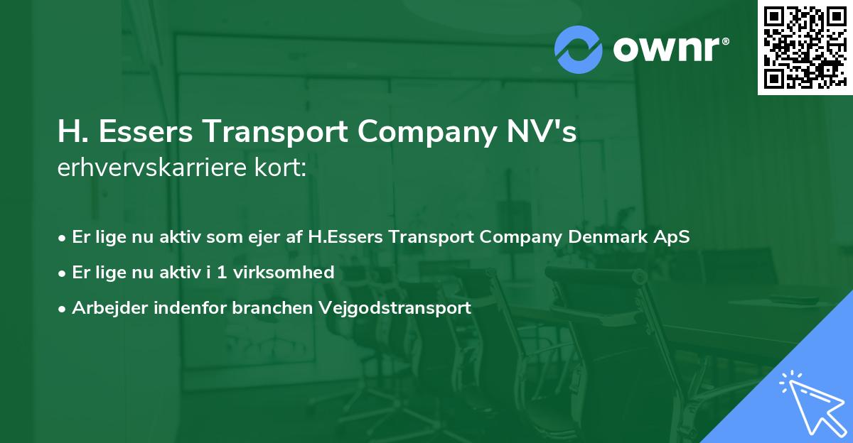 H. Essers Transport Company NV's erhvervskarriere kort