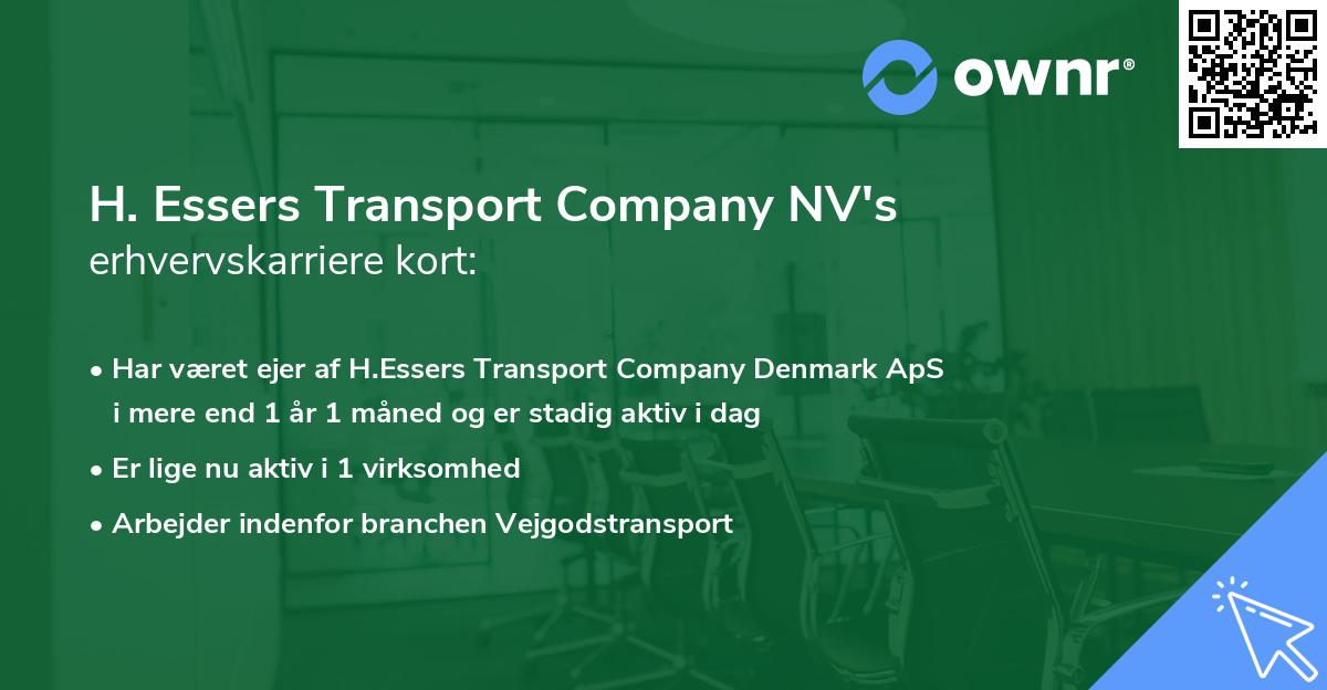 H. Essers Transport Company NV's erhvervskarriere kort
