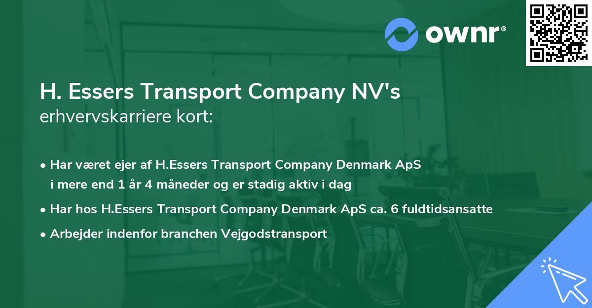 H. Essers Transport Company NV's erhvervskarriere kort