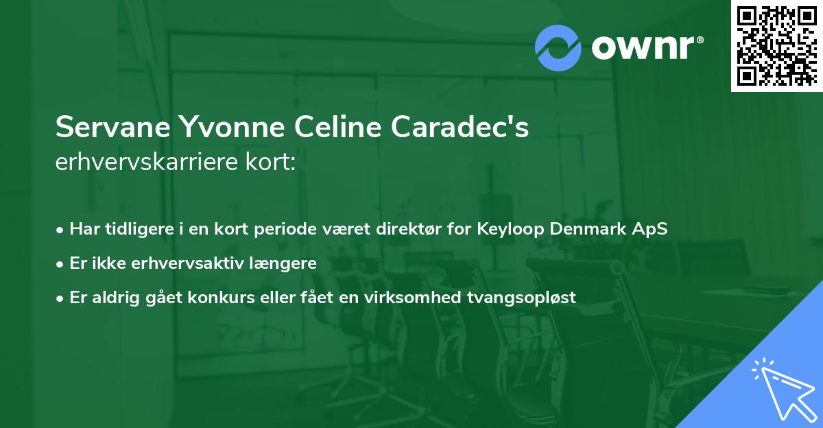 Servane Yvonne Celine Caradec's erhvervskarriere kort