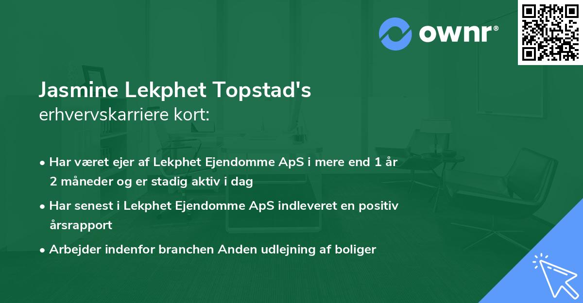 Jasmine Lekphet Topstad's erhvervskarriere kort