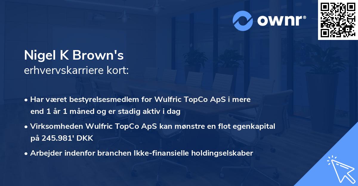 Nigel K Brown's erhvervskarriere kort