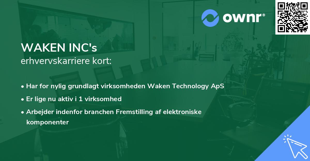 WAKEN INC's erhvervskarriere kort