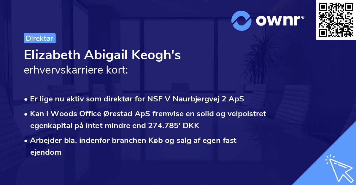 Elizabeth Abigail Keogh's erhvervskarriere kort