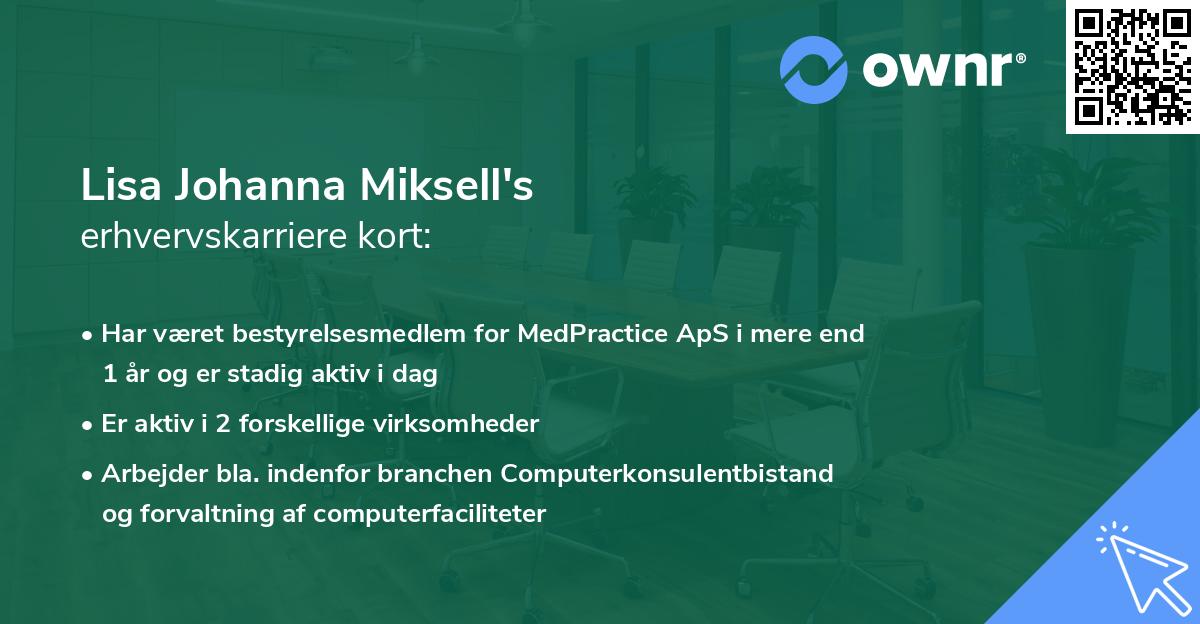 Lisa Johanna Miksell's erhvervskarriere kort