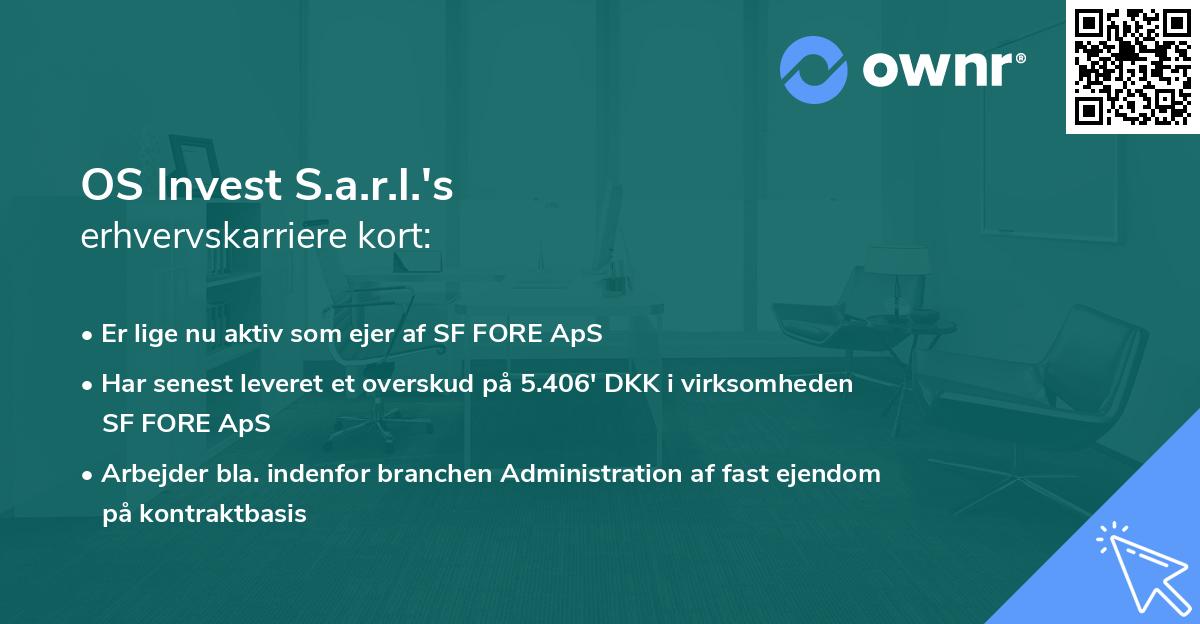 OS Invest S.a.r.l.'s erhvervskarriere kort