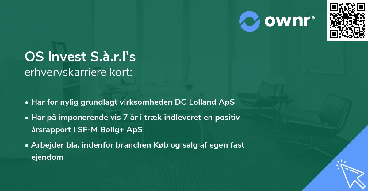 OS Invest S.à.r.l's erhvervskarriere kort
