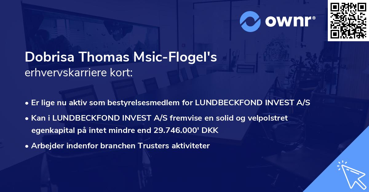 Dobrisa Thomas Msic-Flogel's erhvervskarriere kort