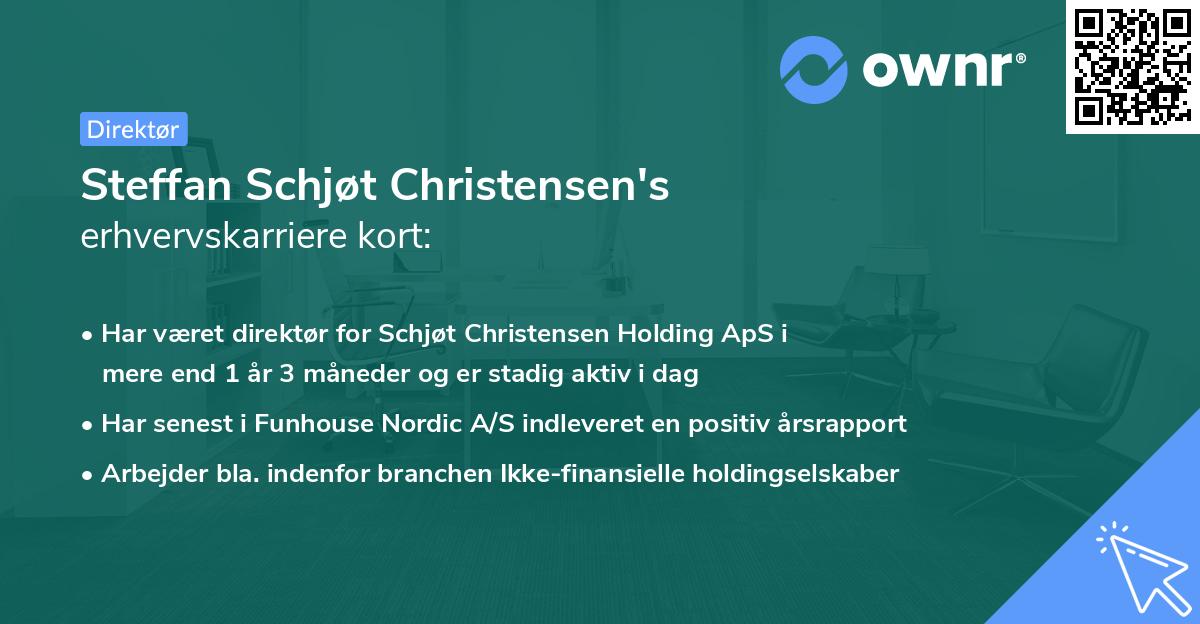 Steffan Schjøt Christensen's erhvervskarriere kort