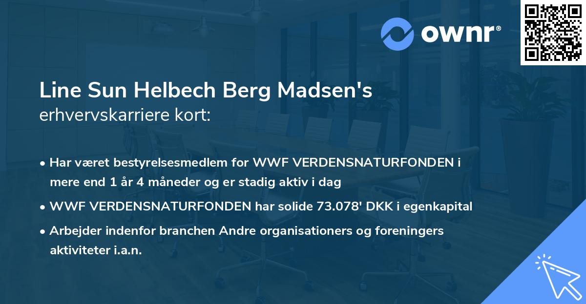 Line Sun Helbech Berg Madsen's erhvervskarriere kort