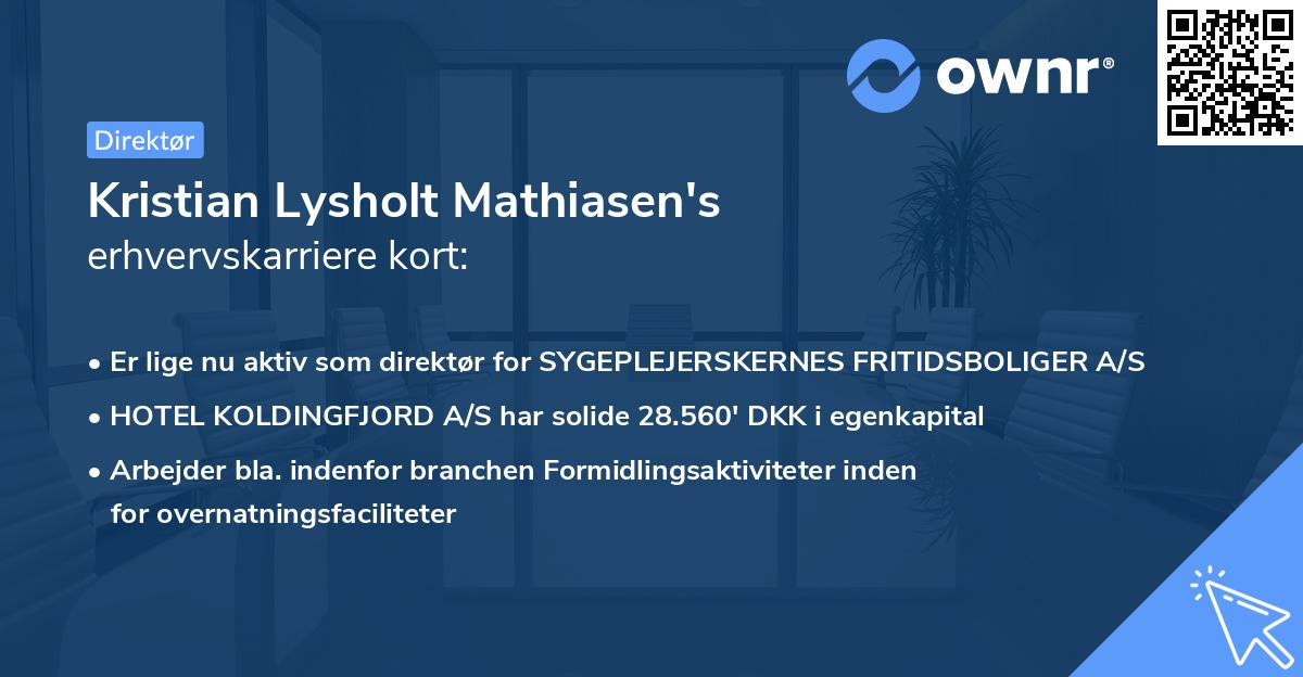 Kristian Lysholt Mathiasen's erhvervskarriere kort