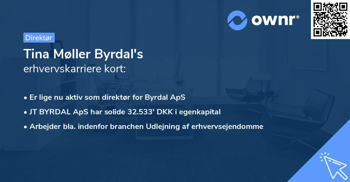 Tina Møller Byrdal's erhvervskarriere kort