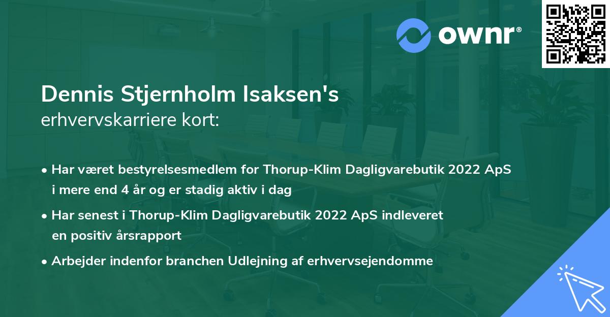 Dennis Stjernholm Isaksen's erhvervskarriere kort