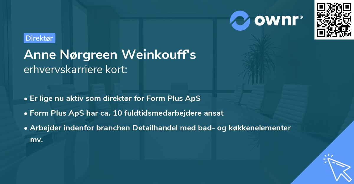 Anne Nørgreen Weinkouff's erhvervskarriere kort