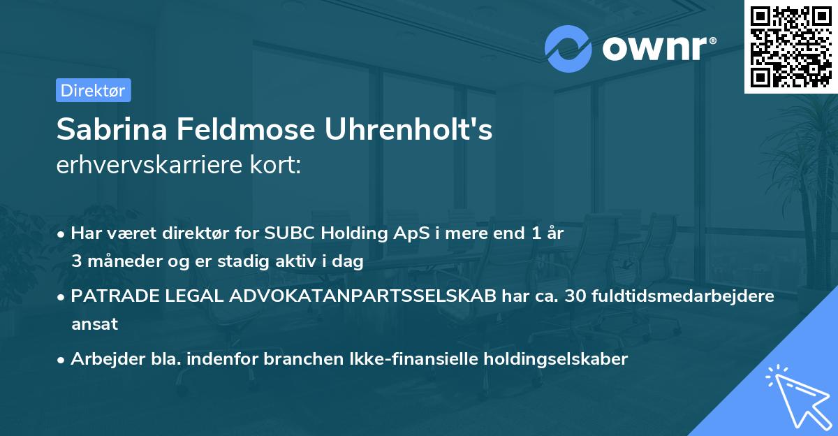 Sabrina Feldmose Uhrenholt's erhvervskarriere kort