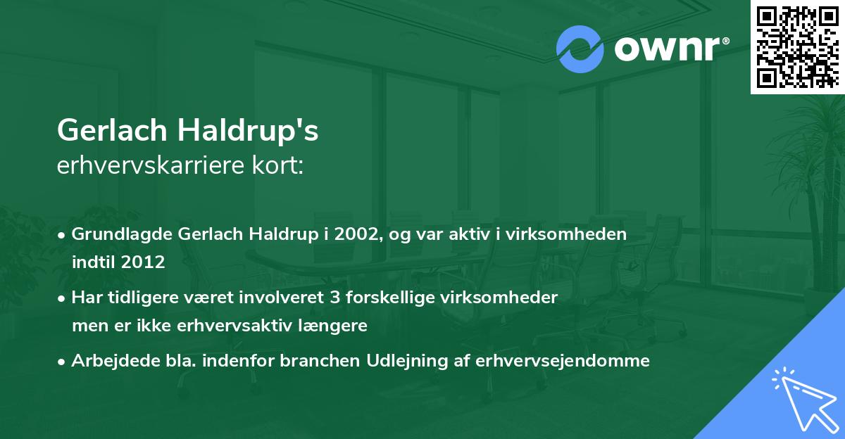Gerlach Haldrup's erhvervskarriere kort