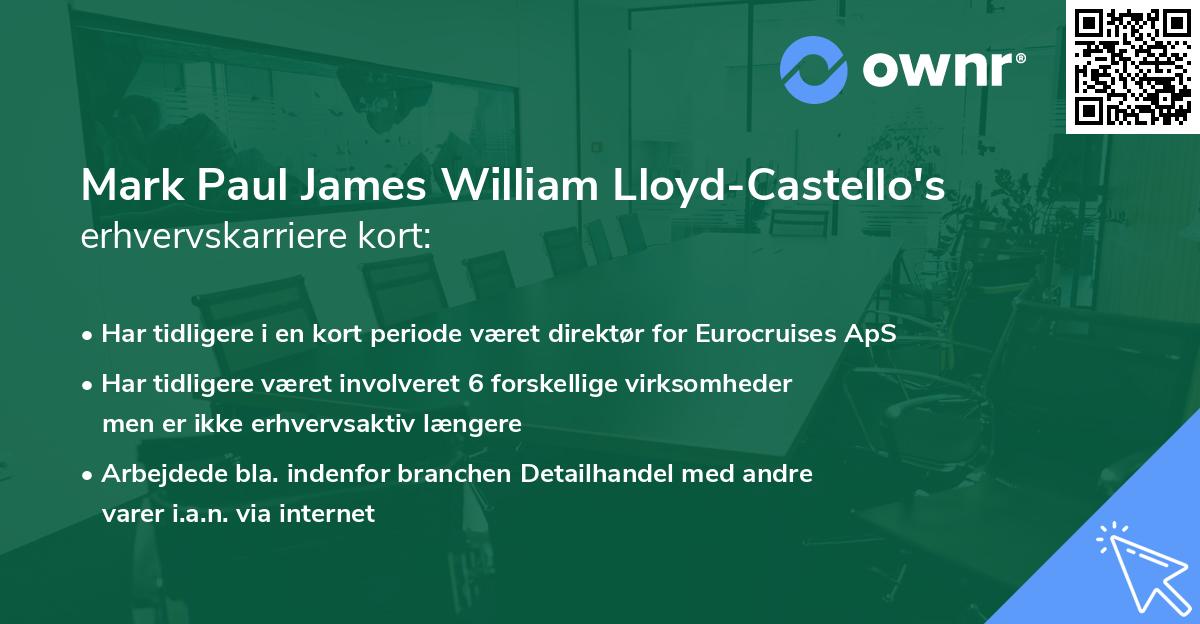 Mark Paul James William Lloyd-Castello's erhvervskarriere kort