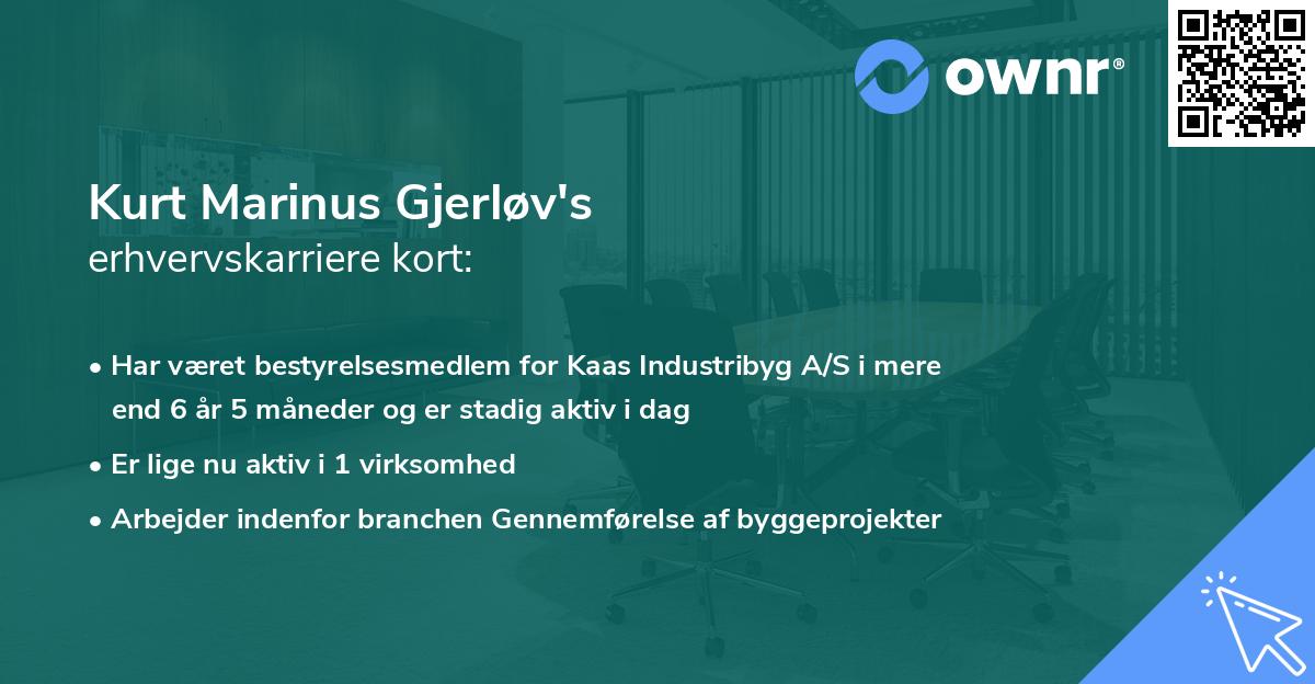 Kurt Marinus Gjerløv's erhvervskarriere kort
