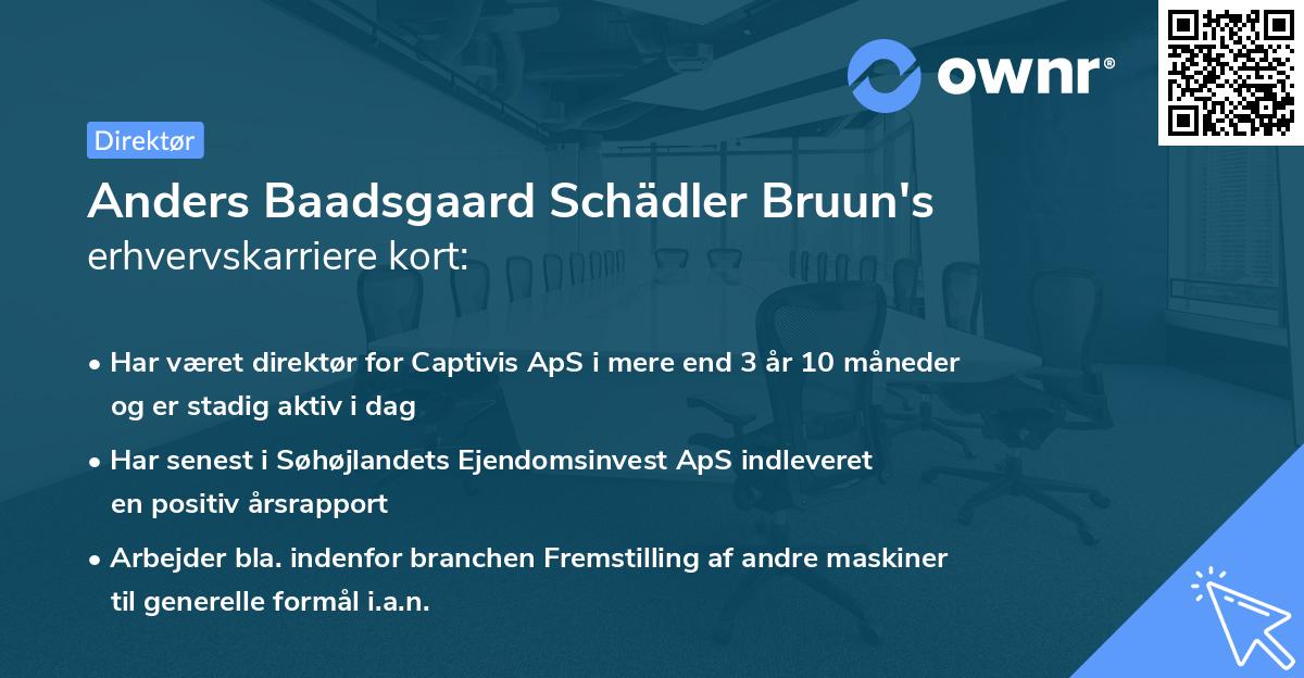 Anders Baadsgaard Schädler Bruun's erhvervskarriere kort