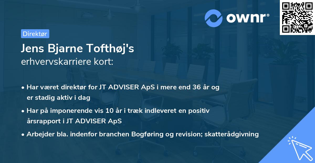 Jens Bjarne Tofthøj's erhvervskarriere kort