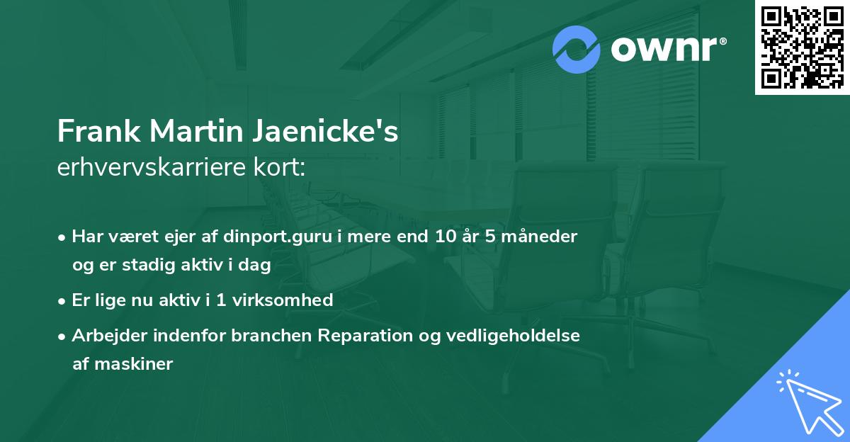 Frank Martin Jaenicke's erhvervskarriere kort