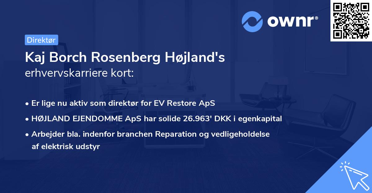 Kaj Borch Rosenberg Højland's erhvervskarriere kort
