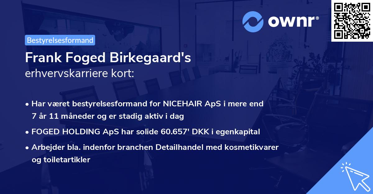 Frank Foged Birkegaard's erhvervskarriere kort