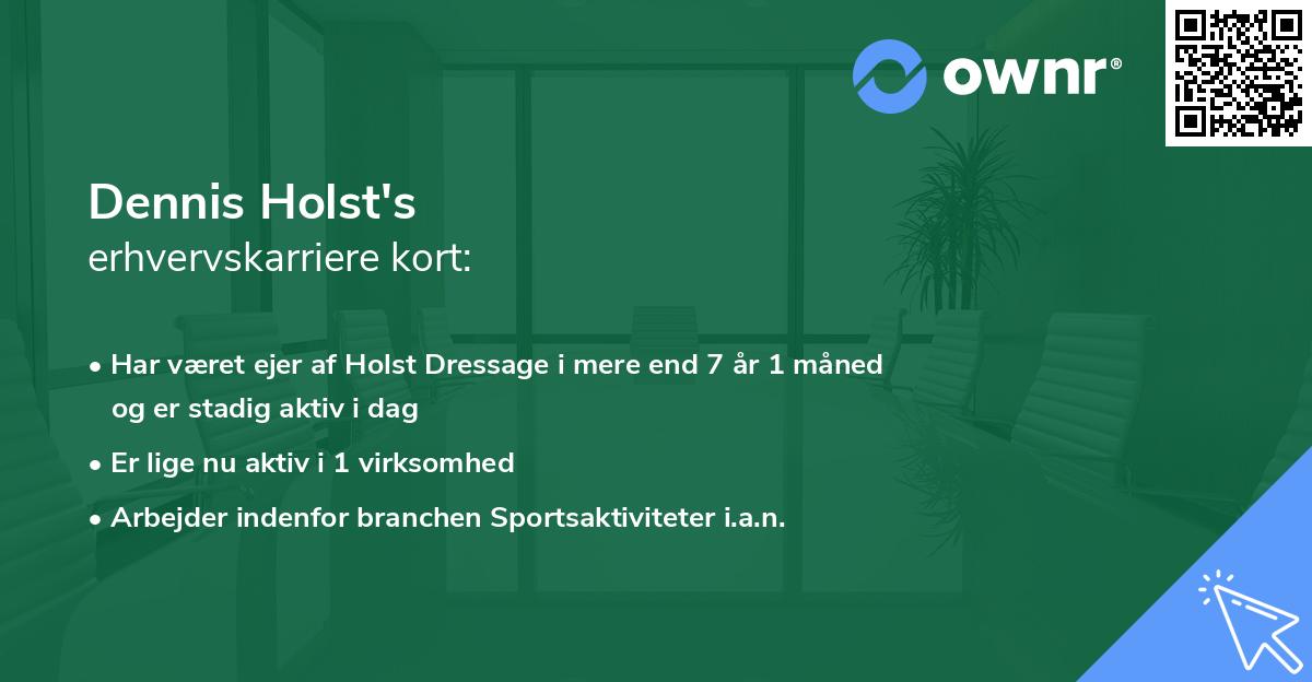 Dennis Holst's erhvervskarriere kort