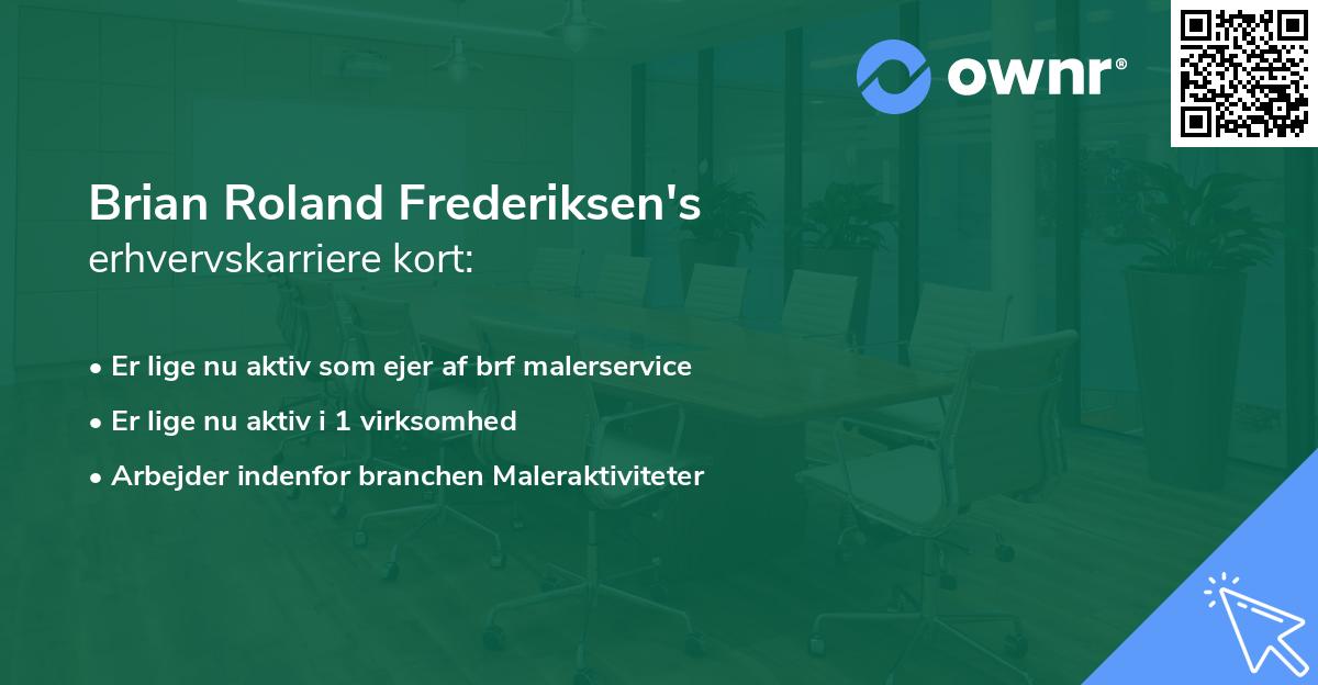 Brian Roland Frederiksen's erhvervskarriere kort