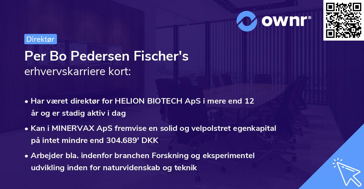 Per Bo Pedersen Fischer's erhvervskarriere kort