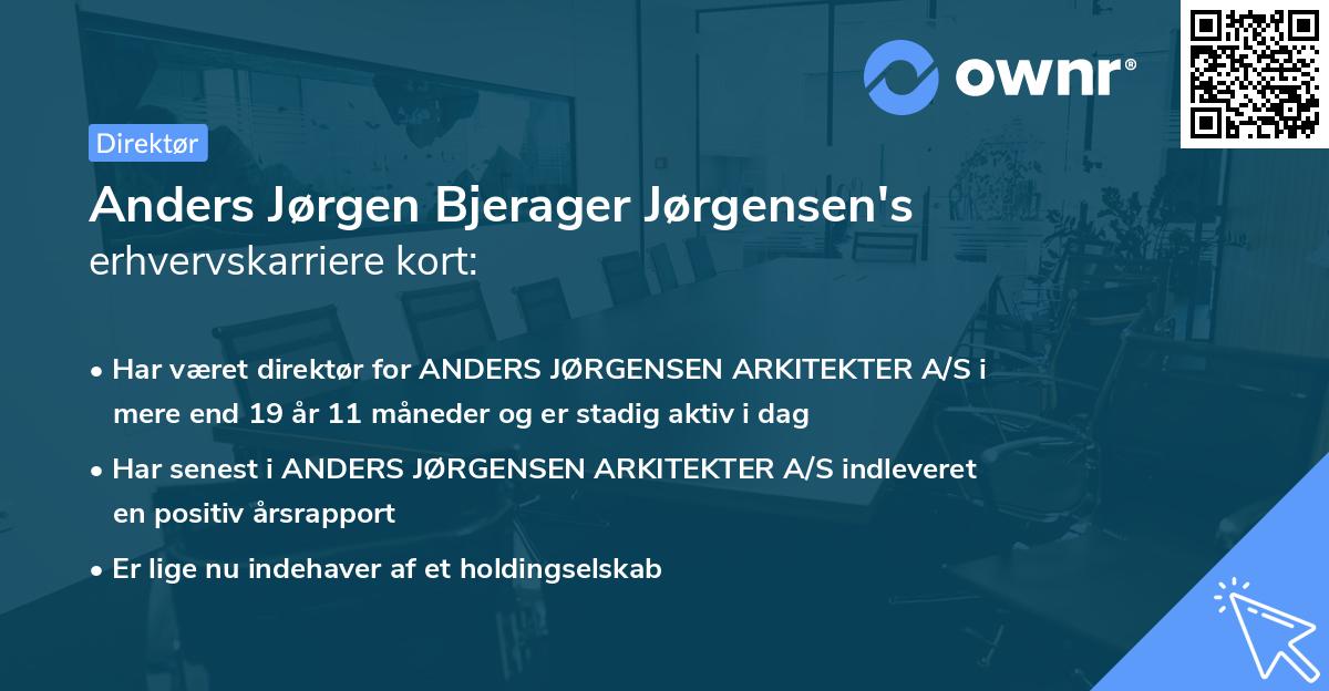 Anders Jørgen Bjerager Jørgensen's erhvervskarriere kort