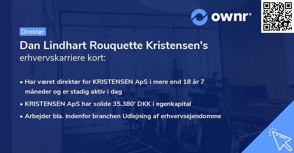 Dan Lindhart Rouquette Kristensen's erhvervskarriere kort