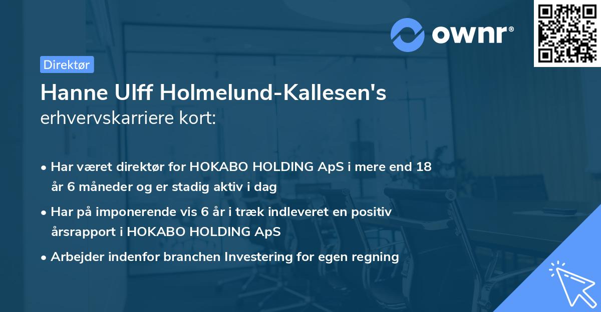 Hanne Ulff Holmelund-Kallesen's erhvervskarriere kort