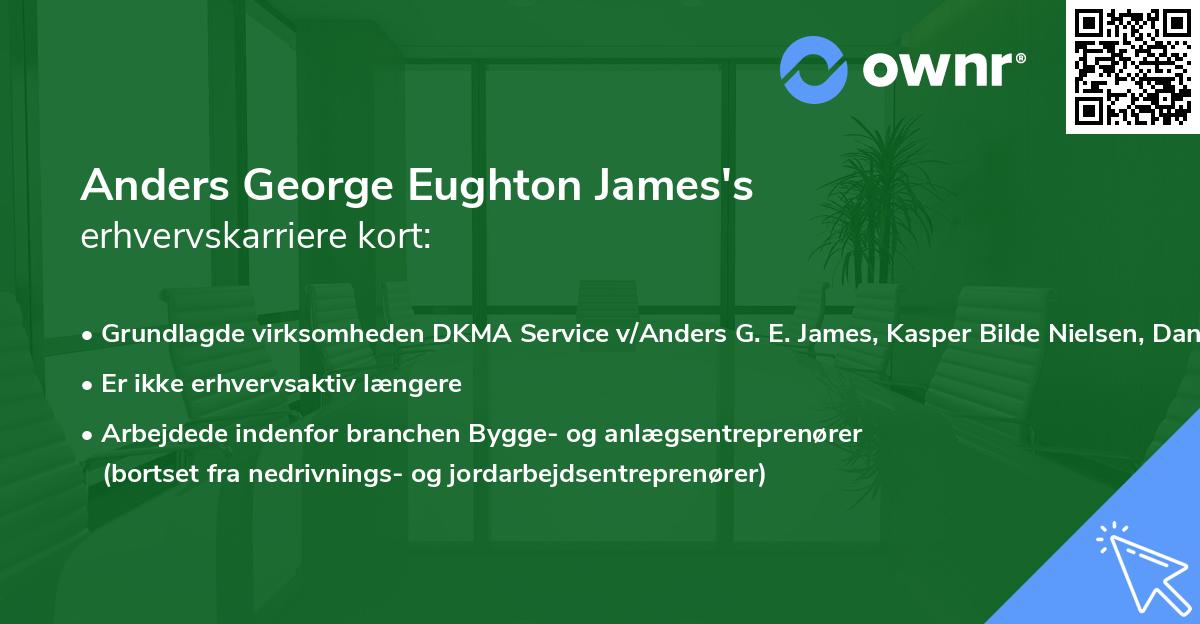 Anders George Eughton James's erhvervskarriere kort