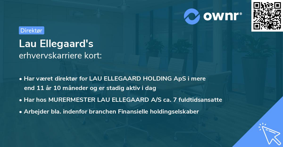 Lau Ellegaard's erhvervskarriere kort