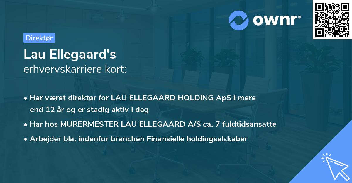 Lau Ellegaard's erhvervskarriere kort