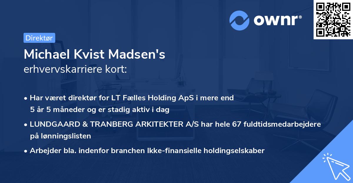 Michael Kvist Madsen's erhvervskarriere kort