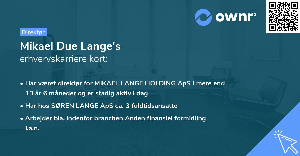 Mikael Due Lange's erhvervskarriere kort