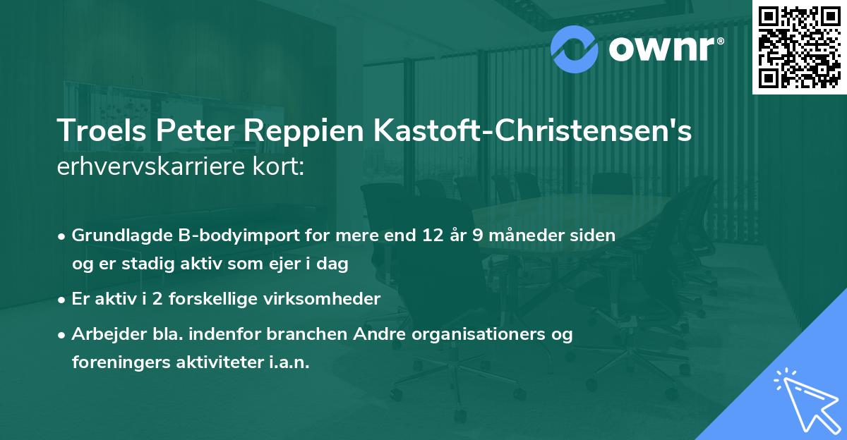 Troels Peter Reppien Kastoft-Christensen's erhvervskarriere kort