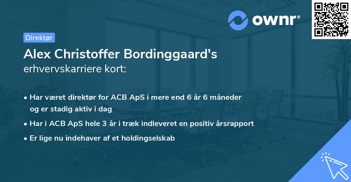 Alex Christoffer Bordinggaard's erhvervskarriere kort