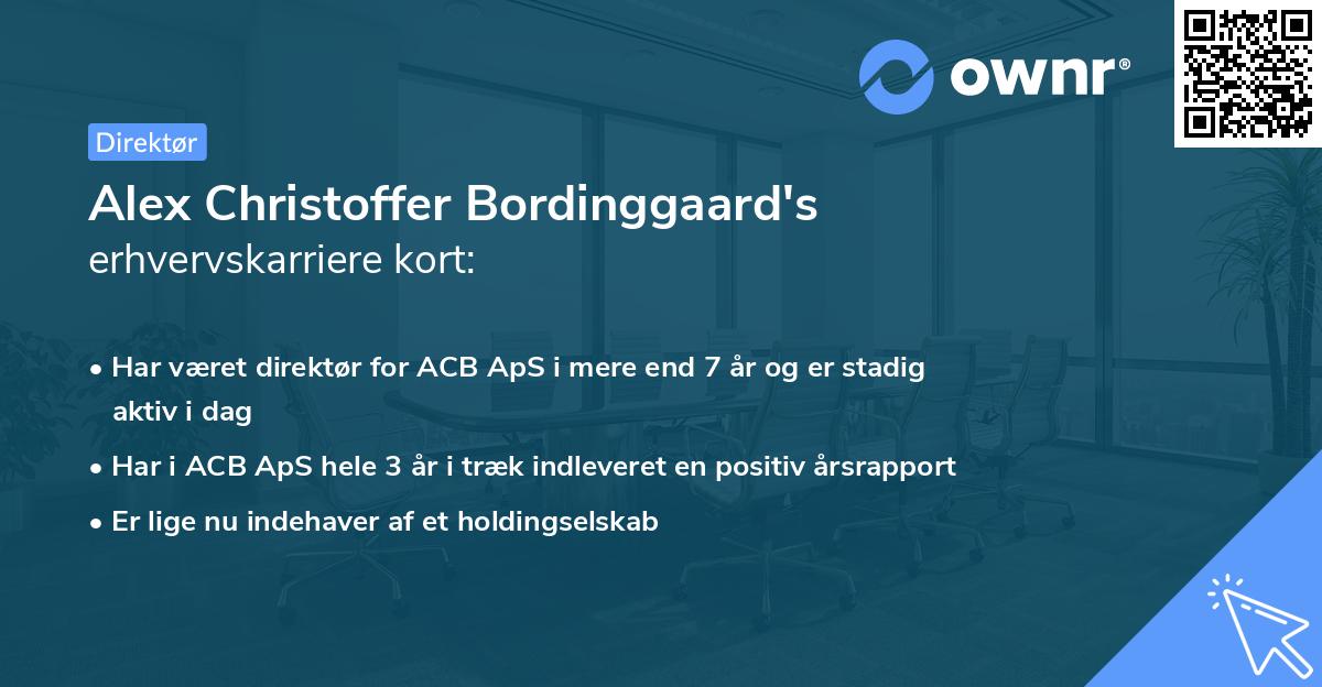 Alex Christoffer Bordinggaard's erhvervskarriere kort