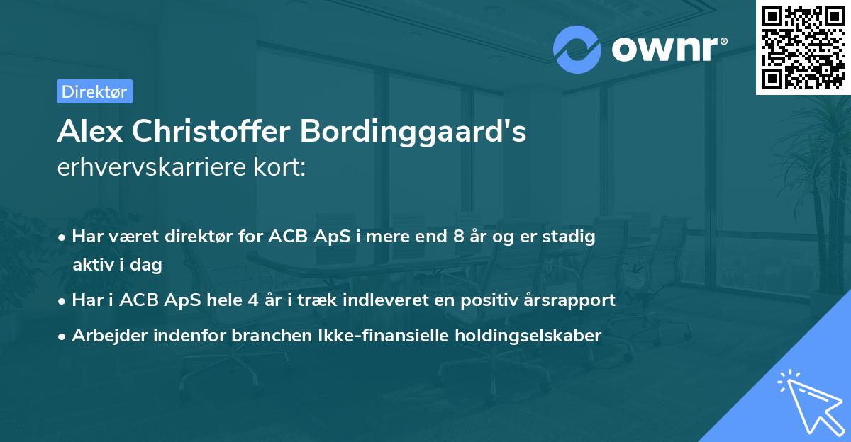 Alex Christoffer Bordinggaard's erhvervskarriere kort