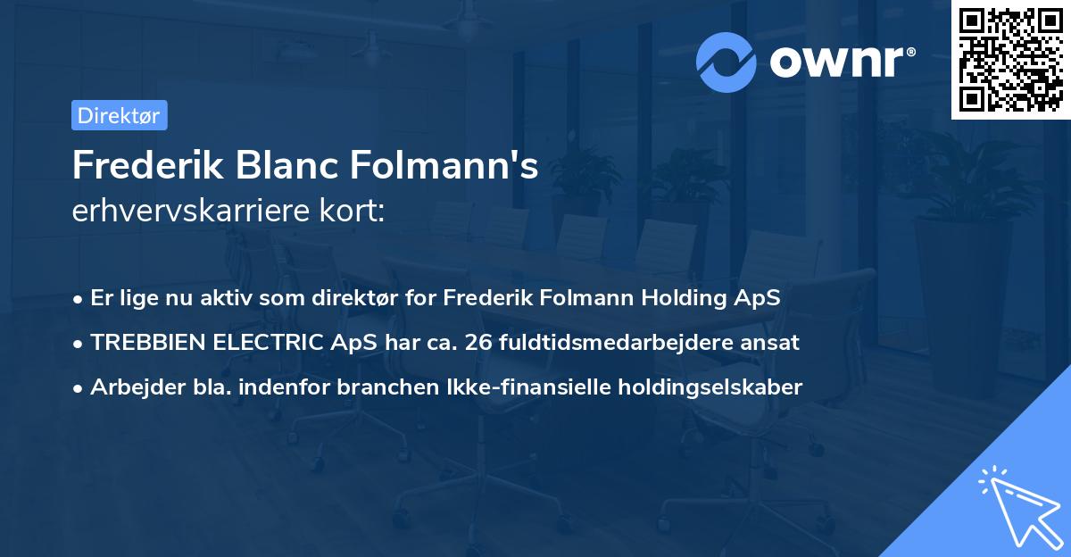 Frederik Blanc Folmann's erhvervskarriere kort