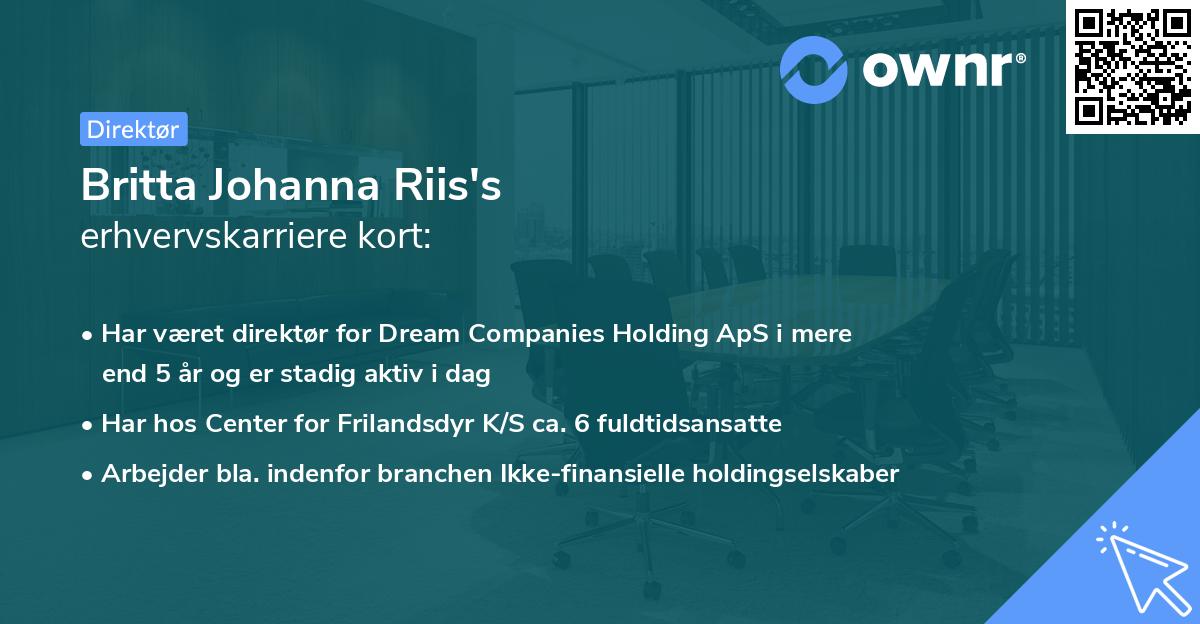 Britta Johanna Riis's erhvervskarriere kort